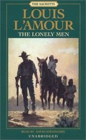 book cover of The Lonely Men by Louis L’Amour