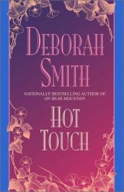 book cover of Hot Touch (Loveswept # 354) by Deborah Smith