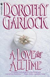 book cover of Love for All Time, A by Dorothy Garlock