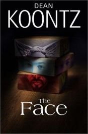 book cover of The Face by Дийн Кунц