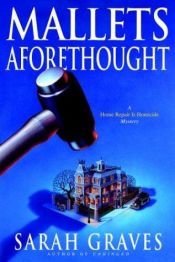 book cover of Mallets aforethought by Sarah Graves