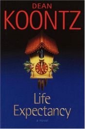 book cover of Life Expectancy by Dean R. Koontz