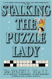 book cover of Stalking the Puzzle Lady (Puzzle Lady Mysteries 7) by Parnell Hall