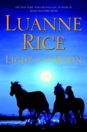 book cover of Light of the Moon by Luanne Rice