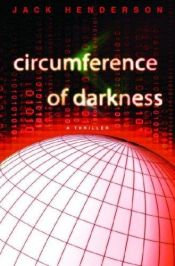 book cover of Circumference of Darkness by Jack Henderson