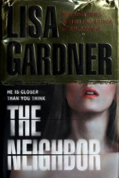book cover of The Neighbor (D.D.Warren 1) by Lisa Gardner