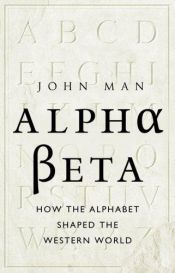 book cover of Alpha beta by John Man