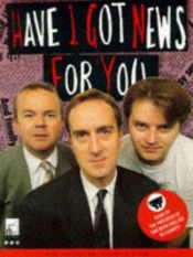 book cover of Have I Got News for You by Harry Thompson