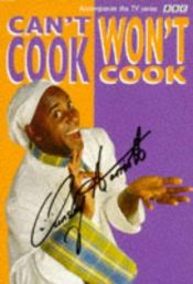 book cover of Can't Cook, Won't Cook by Ainsley Harriott
