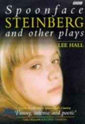 book cover of Spoonface Steinberg: And Other Plays: From Radio 4's God's Country by Lee Hall