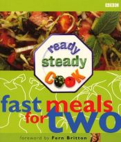 book cover of Ready steady cook : fast meals for two by Fern Britton