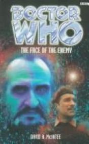 book cover of Doctor Who - the face of the enemy by David A. McIntee