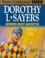 book cover of Murder Must Advertise: Starring Ian Carmichael (BBC Radio Collection) by Дороти Ли Сэйерс