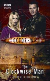 book cover of The Clockwise Man (Doctor Who: New Series Adventures, 1) by Justin Richards