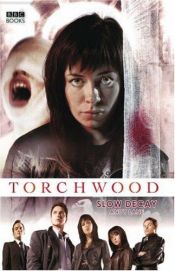 book cover of Torchwood : Slow decay by Andy Lane