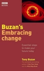 book cover of EMBRACING CHANGE: ESSENTIAL STEPS TO MAKE YOUR FUTURE TODAY (MIND SET) by 托尼·布詹