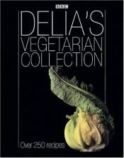 book cover of Delia's vegetarian collection by Delia Smith