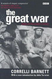book cover of The Great War by Correlli Barnett