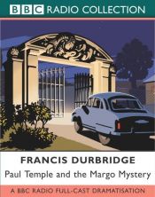 book cover of Paul Temple And The Margo Mystery (Dramatisation) by Francis Durbridge