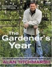 book cover of The Gardener's Year by Alan Titchmarsh