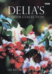 book cover of Delia's Winter Collection by Delia Smith