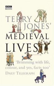 book cover of Terry Jones' Medieval lives by טרי ג'ונס