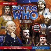 book cover of Doctor Who: The Crusade [sound recording] by David Whitaker