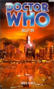 book cover of Doctor Who: Bullet Time (Doctor Who S.) by David A. McIntee