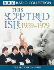 book cover of This Sceptred Isle: The Twentieth Century v.4 (BBC Radio Collection) (Vol 4) by Christopher Lee