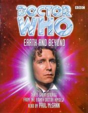 book cover of Doctor Who: Earth and Beyond (Doctor Who S.) by Peter Anghelides