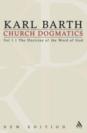 book cover of Church Dogmatics: I by Karl Barth