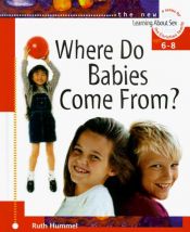 book cover of Where Do Babies Come From by Ruth S. Hummel