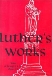 book cover of Luther's Works, Vol. 23: Sermons on the Gospel of St. John, Chapters 6-8 by 마르틴 루터
