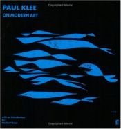 book cover of Paul Klee on Modern Art: Introduction by Herbert Read (Faber Paper Covered Editions) by Paul Klee