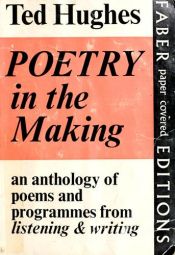 book cover of Poetry in the making by テッド・ヒューズ