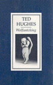 book cover of Wolfwatching by Ted Hughes