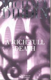 book cover of A Rich Full Death by Michael Dibdin
