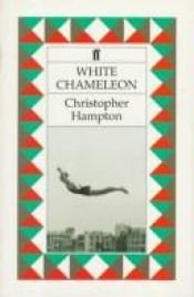 book cover of White Chameleon by クリストファー・ハンプトン