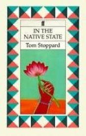 book cover of In the Native State by Tom Stoppard