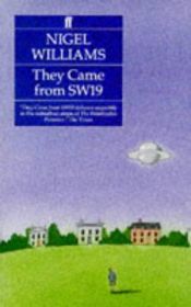 book cover of They came from SW19 by Nigel Williams