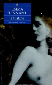 book cover of Faustine by Emma Tennant