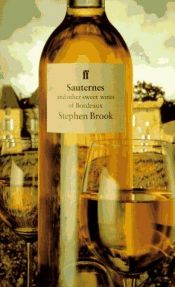 book cover of Sauternes and Other Sweet Wines of Bordeaux by Stephen Brook