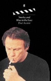 book cover of Smoke & Blue in the Face: Two Films by Пол Бенджамин Остер