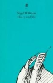 book cover of Harry and Me by Nigel Williams