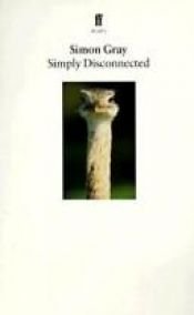 book cover of Simply Disconnected by Simon Gray