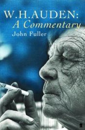 book cover of W.H. Auden: a commentary by John Fuller