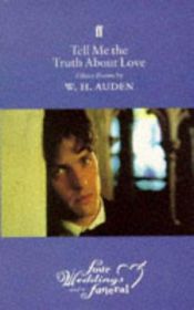 book cover of Tell Me the Truth About Love by ויסטן יו אודן