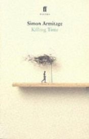 book cover of Killing time by Simon Armitage