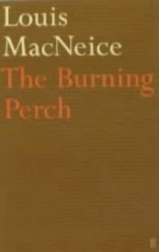 book cover of The Burning Perch by Louis MacNeice