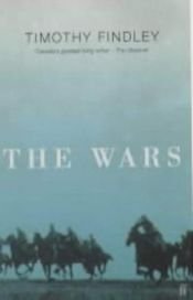 book cover of The Wars by Timothy Findley